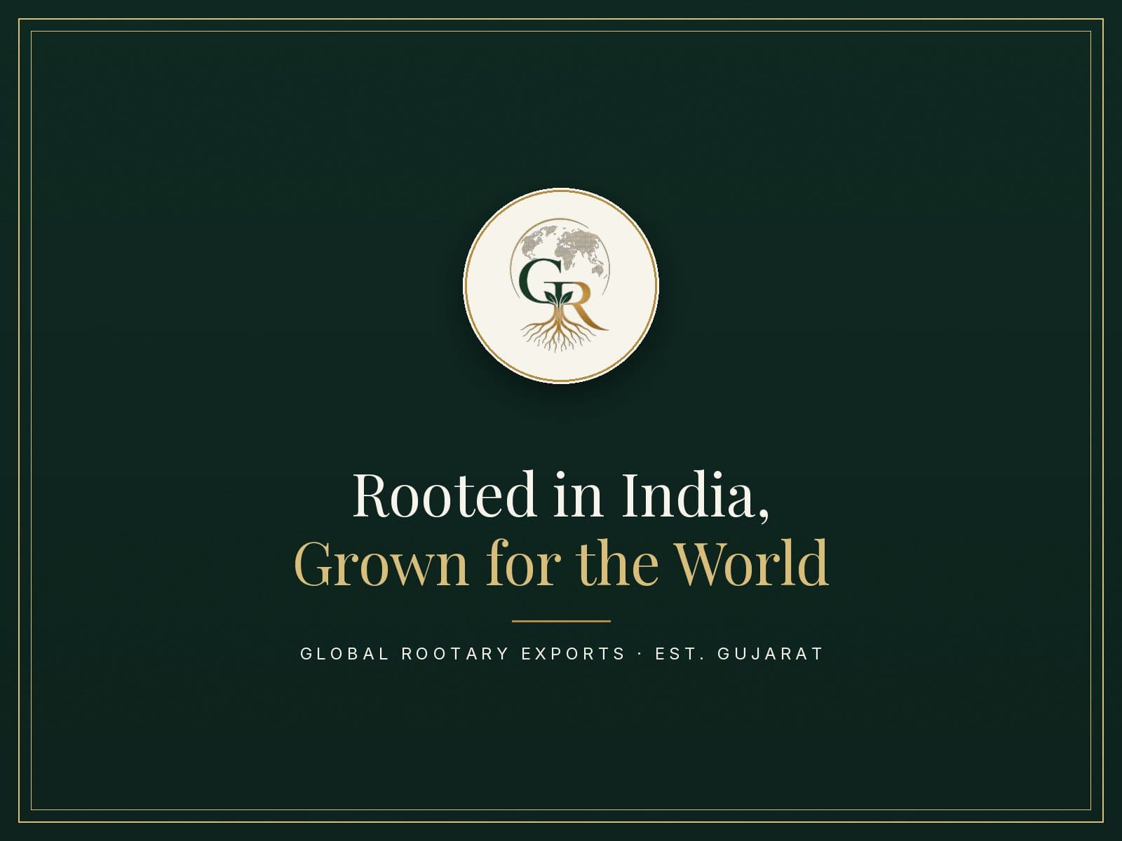 Rooted in India's origin markets