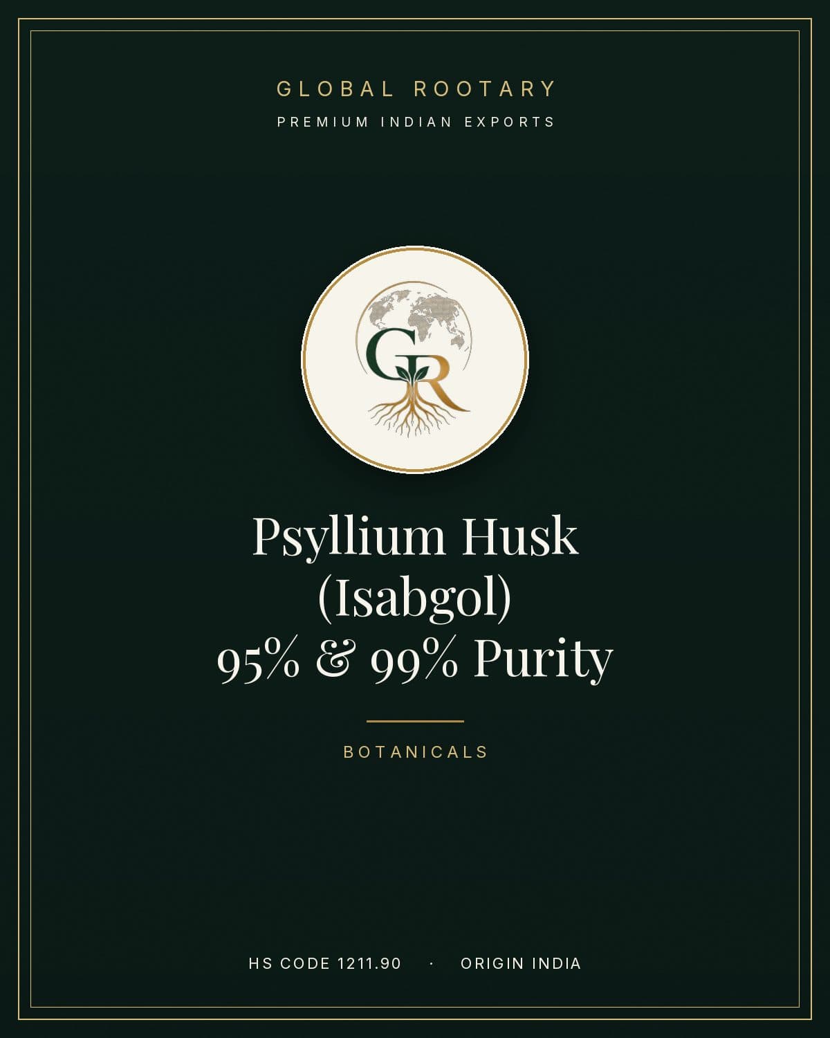 Psyllium Husk (Isabgol) — 95% & 99% Purity